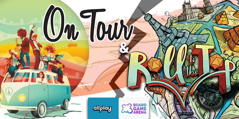 ALL PLAY day - 2 Games released: On tour & Roll to the top AVAILABLE NOW! -  Board Game Arena